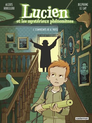 cover image of Lucien et les mystérieux phénomènes (Tome 1)--L'empreinte de H. Price--Nouvelle édition